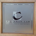 Callahan Law Logo Custom Cut in Decorative Film
